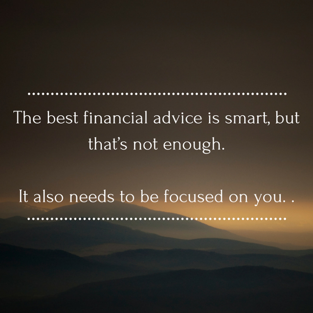 The Difference Between Smart Financial Advice and Smart Financial Advice For You